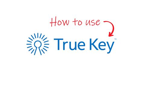 true key firefox|How to Use McAfee True Key: A Complete Guide for Beginners.